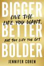 Bigger, Better, Bolder - Preview