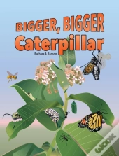 Bigger Bigger Caterpillar