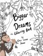 Bigger Dreams Colouring Book - Preview