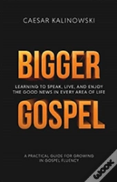 Bigger Gospel