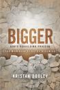 Bigger - Preview
