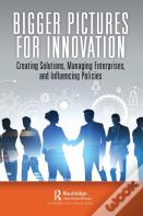 Bigger Pictures For Innovation