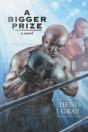 Bigger Prize - Preview