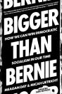 Bigger Than Bernie - Preview