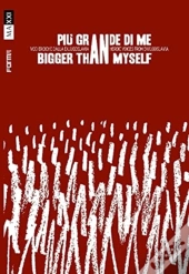 Bigger Than Myself