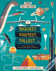 Biggest, Fastest, Tallest...
