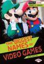 Biggest Names Of Video Games - Preview