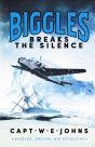 Biggles Breaks The Silence - Preview