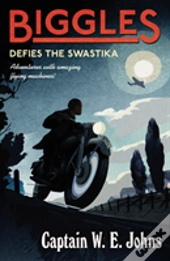 Biggles Defies The Swastika