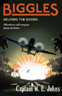Biggles Delivers The Goods - Preview