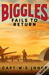 Biggles Fails To Return