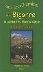 Bigorre - De Lourdes A Ste-Marie De Campan - Preview