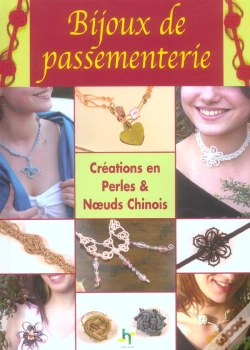 Capa do artigo Bijoux De Passementerie ; Creations En Perles Et Noeuds Chinois