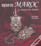Bijoux Du Maroc - La Beaute Des Diables