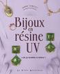 Bijoux En Résine Uv : + De 30 Modèles À Réaliser ! - Preview