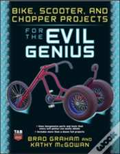 Capa do artigo Bike, Scooter, And Chopper Projects For The Evil Genius