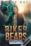 Biker Bears Redemption