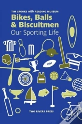 Bikes, Balls And Biscuitmen
