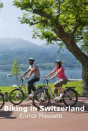 Biking In Switzerland - Preview