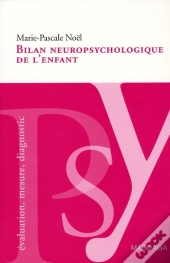 Bilan Neuro-Psychologique De L'Enfant