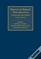 Bilateral And Regional Trade Agreements: Volume 1