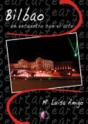 Bilbao, Un Encuentro Con El Arte - Preview