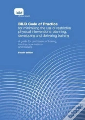 Capa do artigo Bild Code Or Practice For Minimising The Use Of Restrictive Physical Interventions: Planning, Developing And Delivering Training