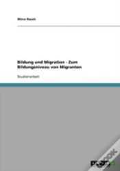 Capa do artigo Bildung Und Migration - Zum Bildungsniveau Von Migranten