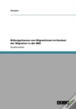 Capa do artigo Bildungschancen Von Migrantinnen Im Kontext Der Migration In Der  Brd