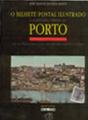 Bilhete Postal Ilustrado e a História Urbana do Porto - Preview