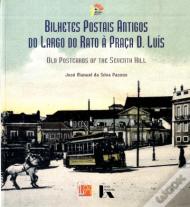 Bilhetes Postais Antigos do Rato à Praça de D.Luís