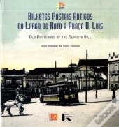 Bilhetes Postais Antigos do Rato à Praça de D.Luís