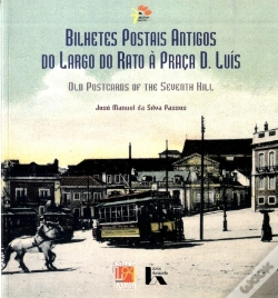 Capa do artigo Bilhetes Postais Antigos do Rato à Praça de D.Luís
