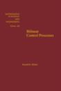 Bilinear Control Processes: With Applications To Engineering, Ecology, And Medicine - Preview