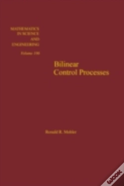 Capa do artigo Bilinear Control Processes: With Applications To Engineering, Ecology, And Medicine