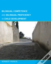 Bilingual Competence And Bilingual Proficiency In Child Development