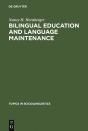 Bilingual Education And Language Maintenance - Preview
