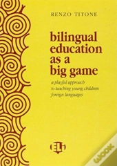 Bilingual Education As A Big Game
