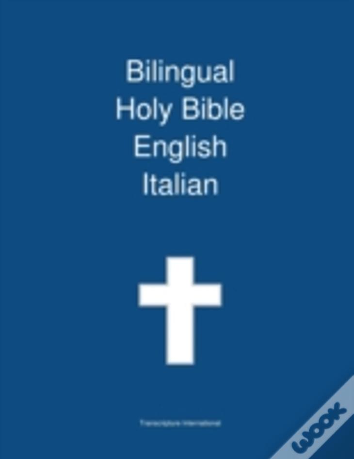 Bilingual Holy Bible, English - Italian