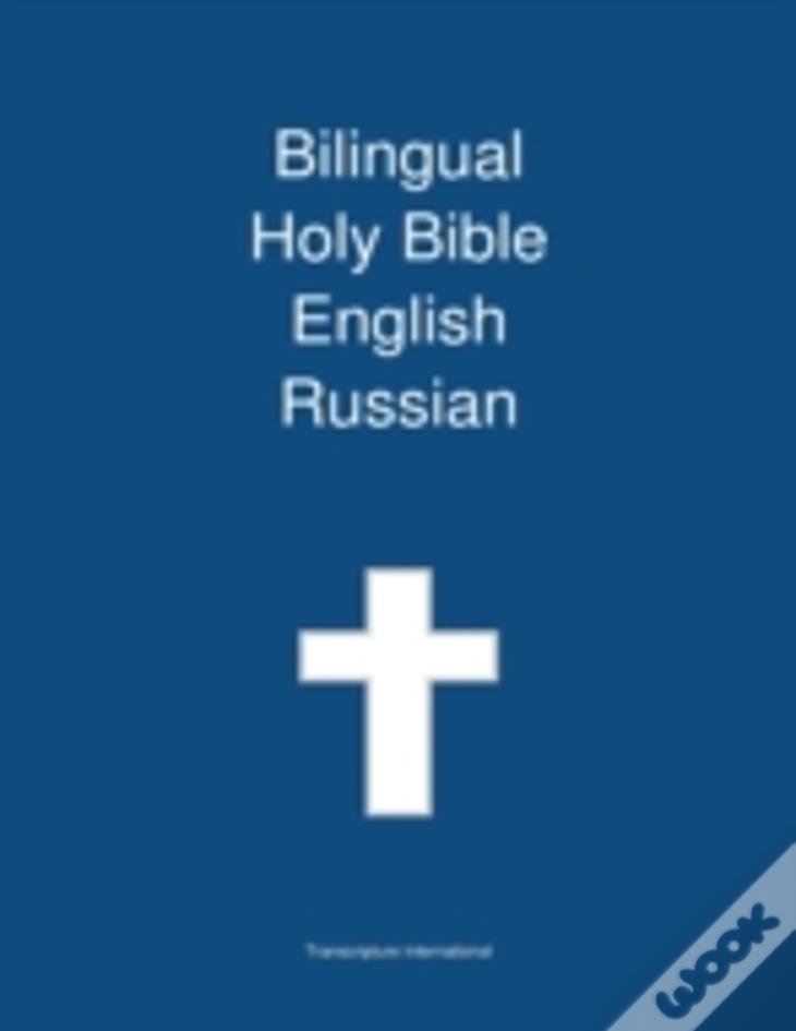 Bilingual Holy Bible, English - Russian