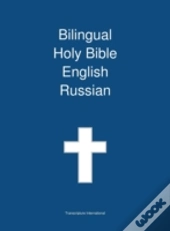 Bilingual Holy Bible, English - Russian