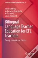 Bilingual Language Teacher Education For Efl Teachers