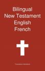 Bilingual New Testament, English - French - Preview