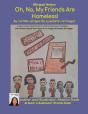 Bilingual Version Oh, No,  My Friends Are Homeless! - Preview