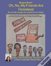 Bilingual Version Oh, No,  My Friends Are Homeless!