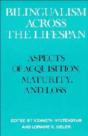Bilingualism Across The Lifespan - Preview