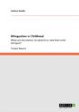 Bilingualism In Childhood - Preview