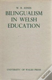 Bilingualism In Welsh Education