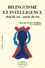 Bilinguisme Et Intelligence ; Don De Soi - Perte De Soi - Preview
