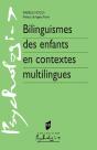 Bilinguismes Des Enfants En Contextes Multilingues - Preview
